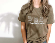 Load image into Gallery viewer, Life is Tough Tee
