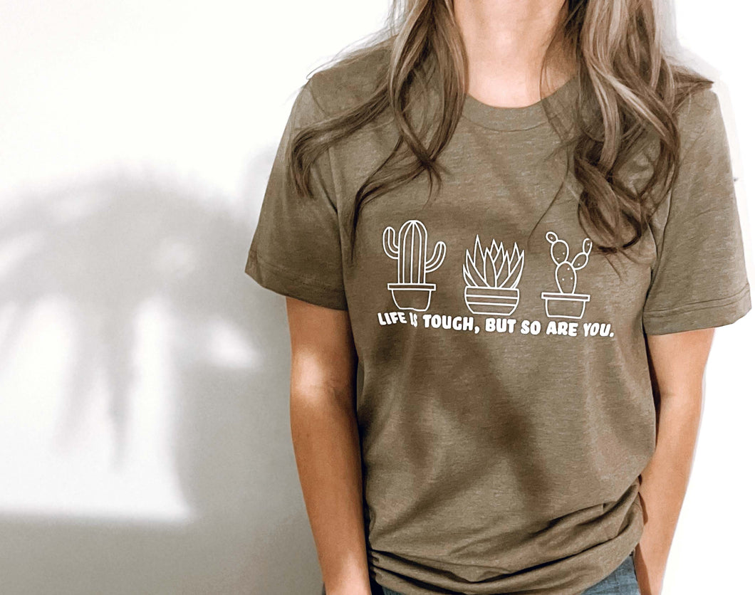 Life is Tough Tee
