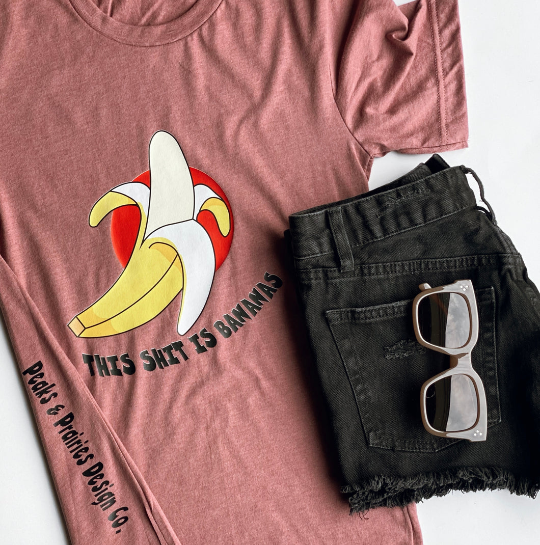 This $hit is Bananas Tee